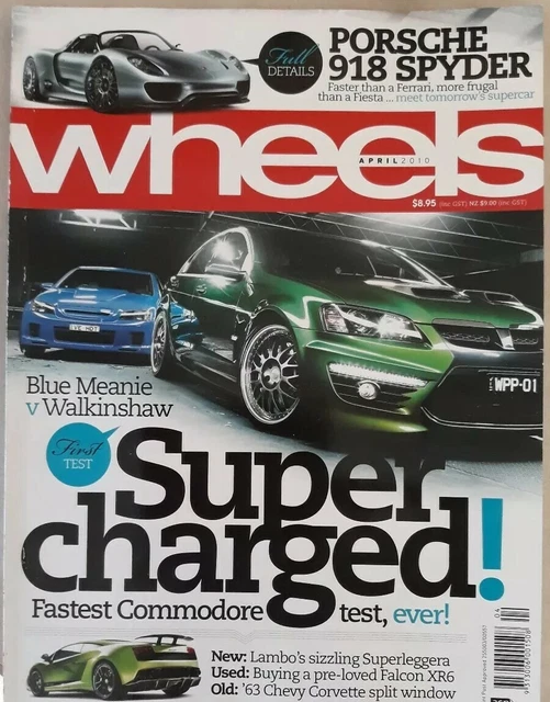 WHEELS CAR MAGAZINE April 2010 * SUPER CHARGED Fastest Commodore Test