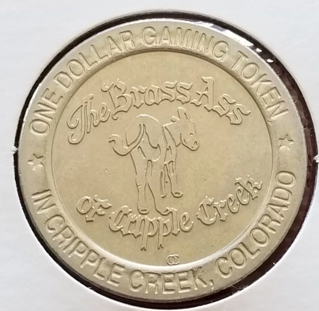 OBSOLETE! VTG 1996 THE BRASS ASS *First Edition* (Cripple Creek) $1 GAMING TOKEN