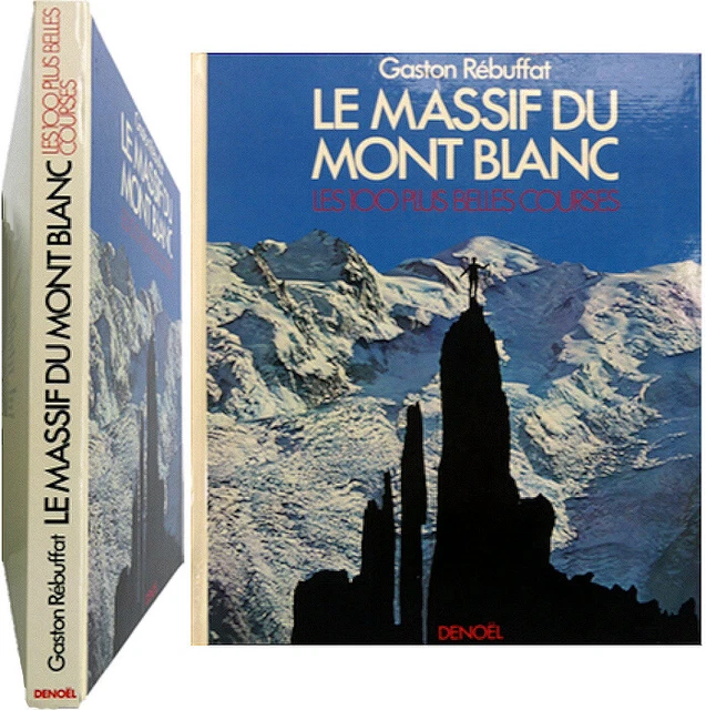 Le massif des Ecrins, les 100 plus belles courses, Gaston Rébuffat