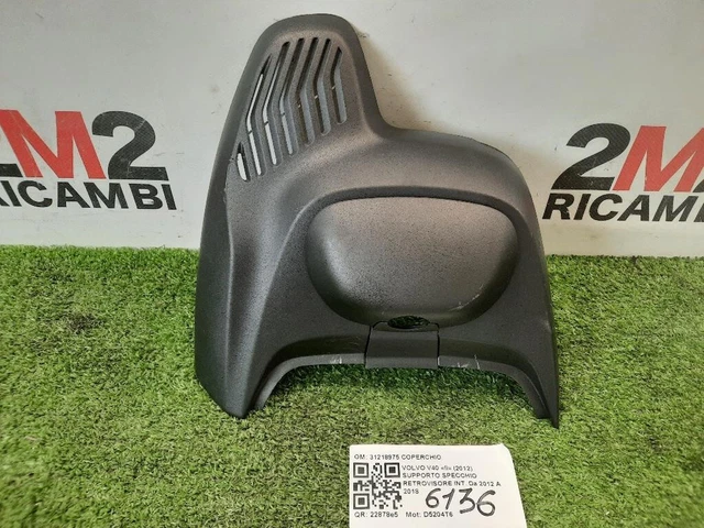 SPECCHIETTO RETROVISORE INTERNO VOLVO V40 Serie 31218975 COPERCHIO (121 1427819