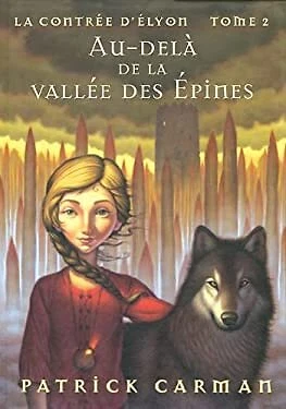 Au-Delà de la Vallée des Épines