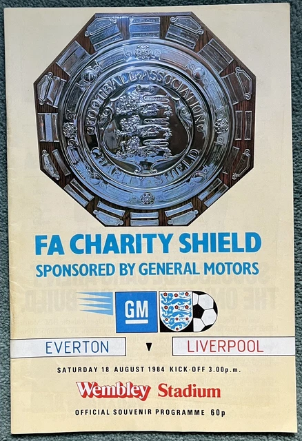 1984 FA CHARITY Shield Official Souvenir Programme Everton v Liverpool
