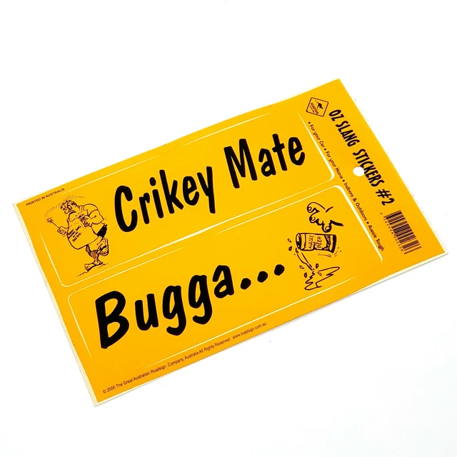 2 STICKER DECAL Aussie Slang Australian Made Souvenir Roadsign
