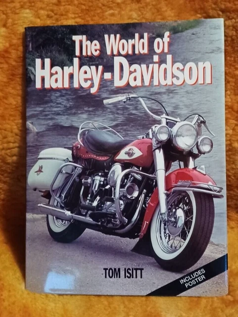 The World of Harley-Davidson Hardback book by Tom Isitt complete w/poster 1992.