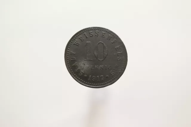 Germany War Money Token 10 Pfennig 1917 Weissenfels Zinc B19 #Rk1398