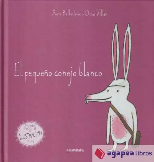 El PEQUEÑO CONEJO BLANCO: CUENTO POPULAR PORTUGUES. NUEVO. ENVÍO URGENTE