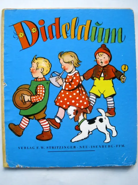 Dideldum - Bilder von Lilly Scherbauer, Reime von Hildegard Kuhn - Erstaufl.1949