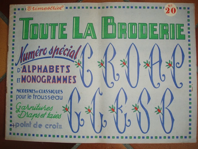 LIVRE CATALOGUE « TOUTE LA BRODERIE » ANCIEN COLLECTION N°20 spécial alphabets EUR 10,00