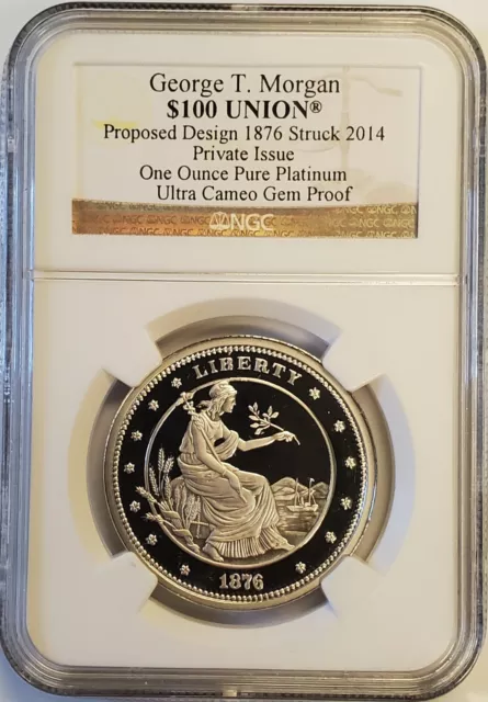 2014 1oz PF Platinum George T Morgan $100 Union Smithsonian Issue NGC Gem Proof