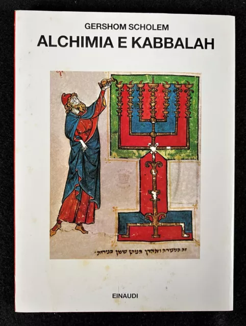 Gershom Scholem - Alchimia e kabbalah - Einaudi 1995 Saggi