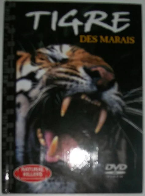 DVD TIGRE DES MARAIS - NATURAL KILLERS + Documentaire de 24 pages.