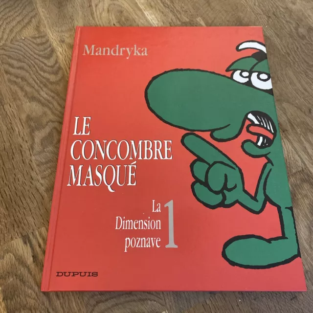 MANDRYKA - La Dimension Poznave Le Concombre Masqué EO