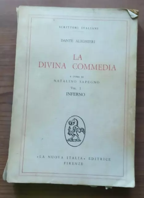 LA DIVINA COMMEDIA INFERNO Dante Alighieri a cura di Natalino Sapegno