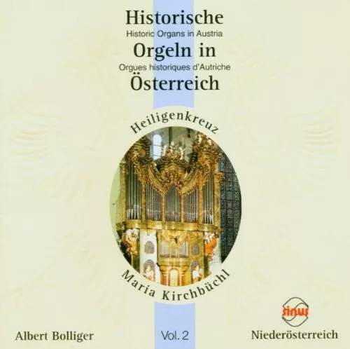 Albert Bolliger - Historische Orgeln in Osterreich (2)