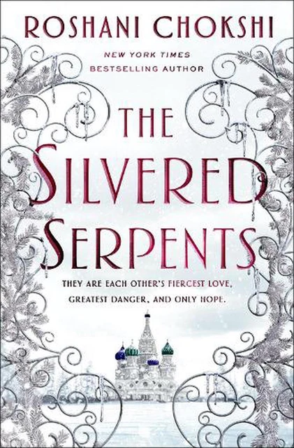 The Silvered Serpents by Roshani Chokshi (English) Hardcover Book
