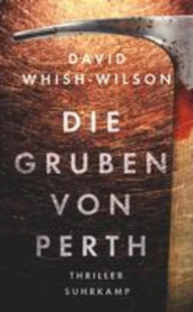 Die Gruben von Perth Thriller David Whish-Wilson Taschenbuch Deutsch 2018