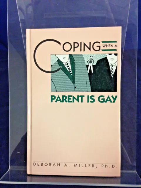 Coping When a Parent is Gay, Deborah Miller, Young Adults (1993) HB LN 181116