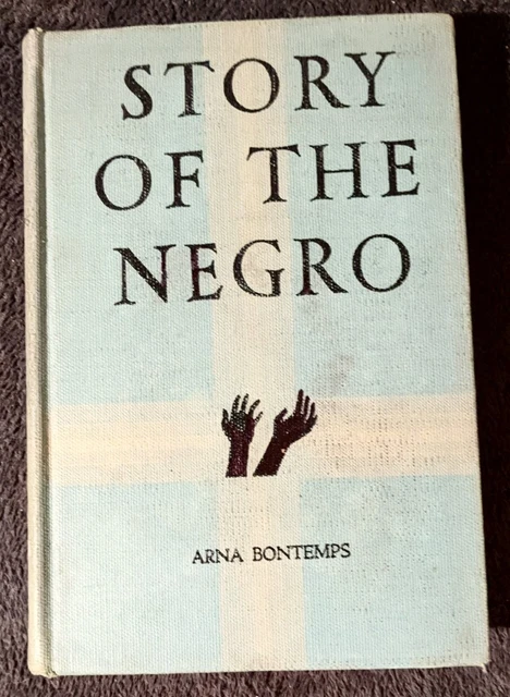 Rare 1948 First Edition STORY OF THE NEGRO Arna Bontemps Ex Libris Black History
