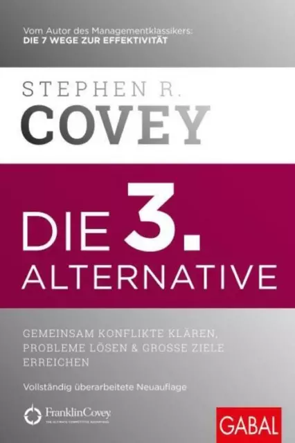 Covey  Stephen R. Die 3. Alternative. Buch