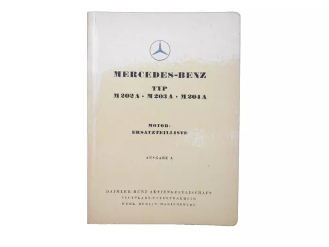 Ersatzteilkatalog Mercedes-Benz M 202 / 203 / 204 A ed. A 5/1951 Parts Catalogue