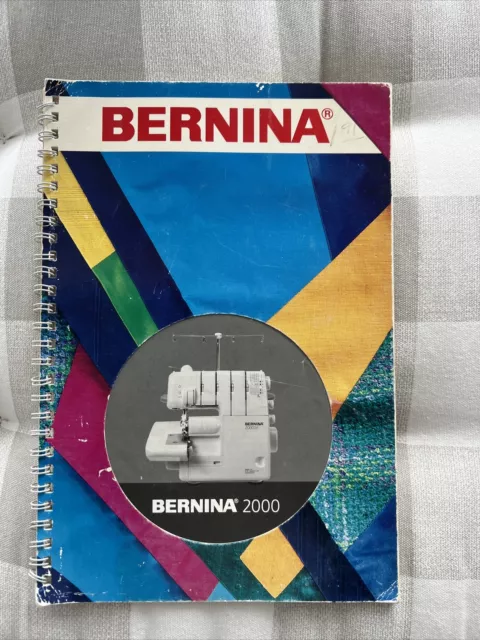 Genuine Bernina 2000 DE Serger Manual ORIGINAL
