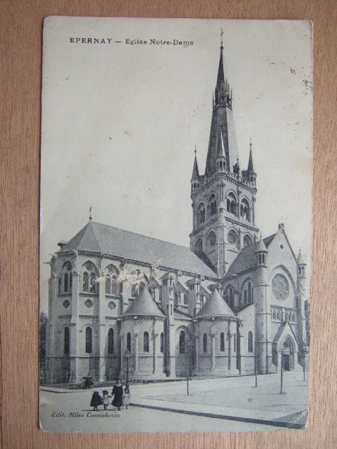 CPA EPERNAY (51 MARNE) EGLISE NOTRE DAME. Ed. Mlles CANNEBOTIN. TIMBREE 1915