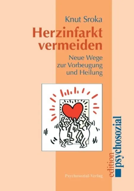 Herzinfarkt vermeiden Neue Wege zur Vorbeugung und Heilung Knut Sroka Buch 2003