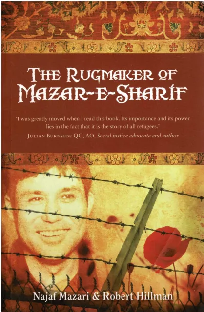 The Rugmaker of Mazar-E-Sharif by Najaf Mazari and Robert Hillman SC VGC