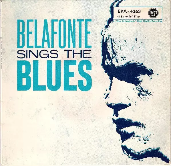 Harry Belafonte Belafonte Sings The Blues Vinyl Single 7inch RCA