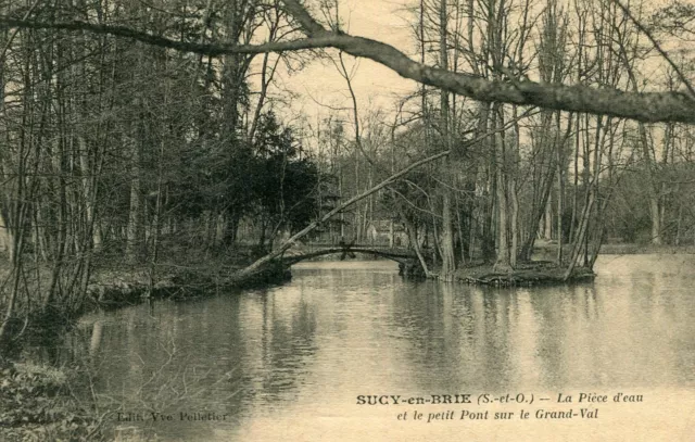 Carte SUCY EN BRIE La Pièce d'eau et le petit pont sur le Grand Val