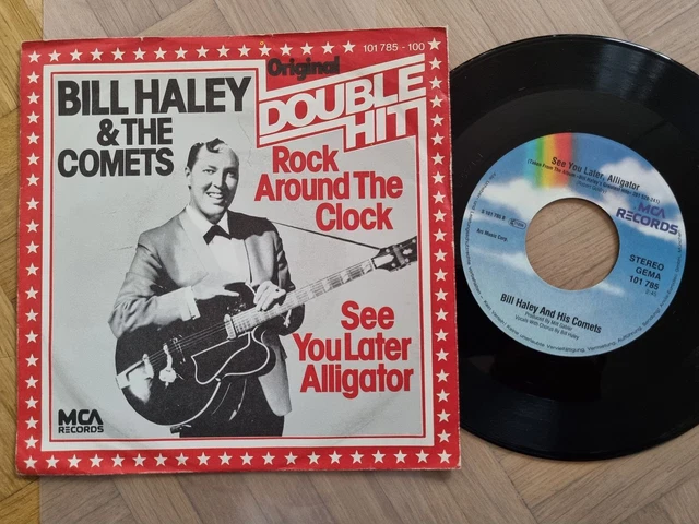 BILL HALEY & the Comets - Rock around the clock/ See you later