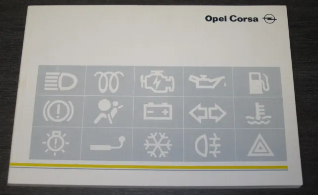 Betriebsanleitung Handbuch Opel Corsa B Handleiding Onderhoud Stand 03/1996!