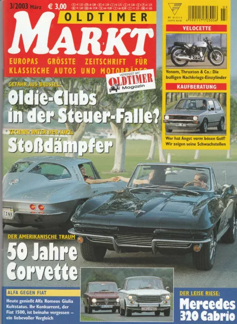 Oldtimer Markt 03/2003 : Titelstory - 50 Jahre Corvette