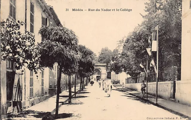 Algérie - MEDEA - Rue du Nador et le Collège