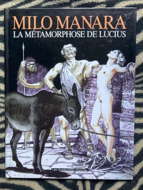 La Métamorphose de Lucius - Milo Manara - Les Humanoîdes Associés m