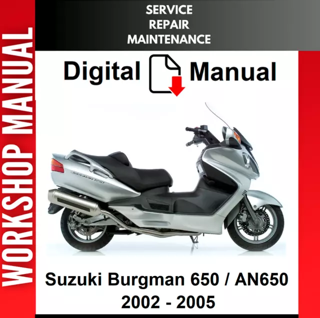 Suzuki Burgman 650 An650 2002 2003 2004 2005 Service Repair Shop Manual