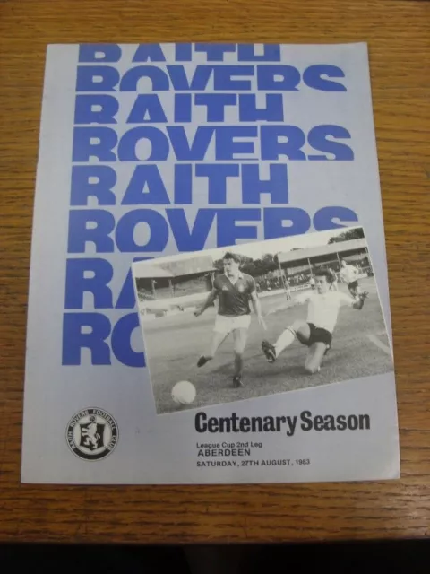 27/08/1983 Raith Rovers v Aberdeen [Scottish League Cup] . UK ORDERS ALL INCLUDE