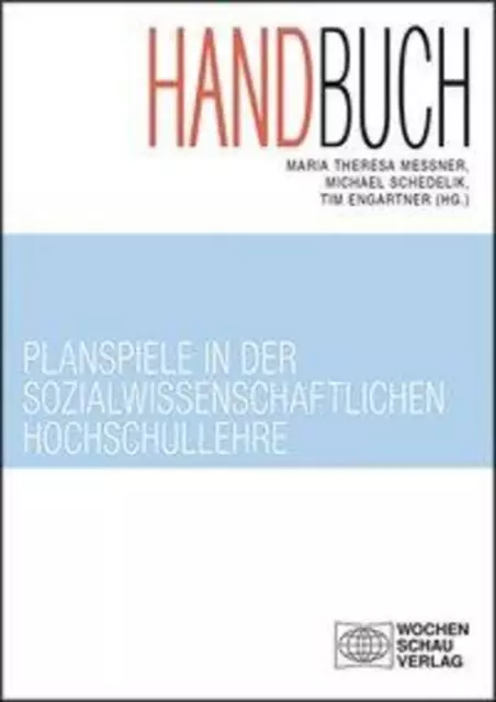 Handbuch Planspiele in der sozialwissenschaftlichen Hochschullehre | Taschenbuch