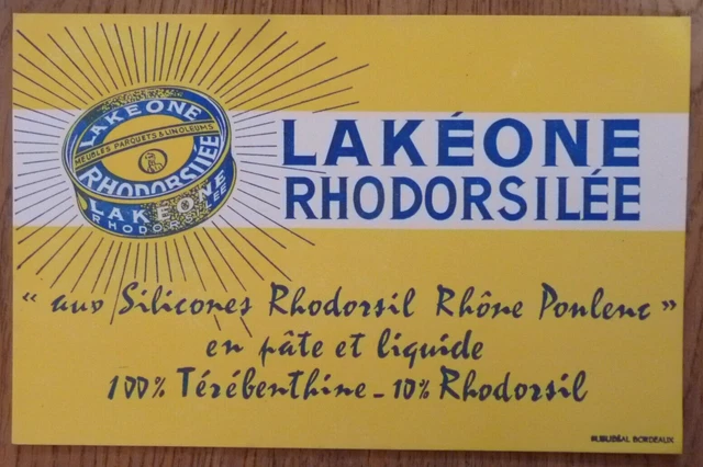 Buvard - Lakéone Rhodorsilée - "Aux Silicons Rhodorsil Rhône Poulenc"...