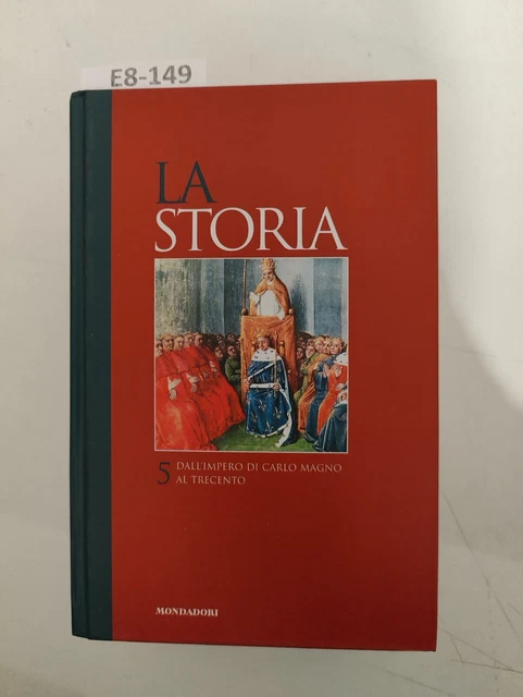 5-dall-impero-di-carlo-magno-al-trecento-la-storia-mondadori-eur-7-60