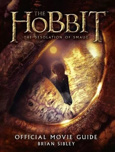 (Very Good)-Official Movie Guide (The Hobbit: The Desolation of Smaug) (Paperbac