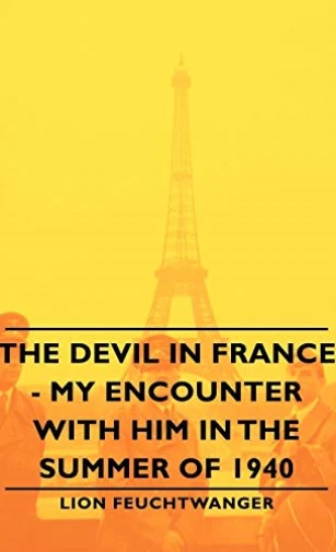 Feuchtwanger Lion-Devil In France - My Encounter HBOOK NEW