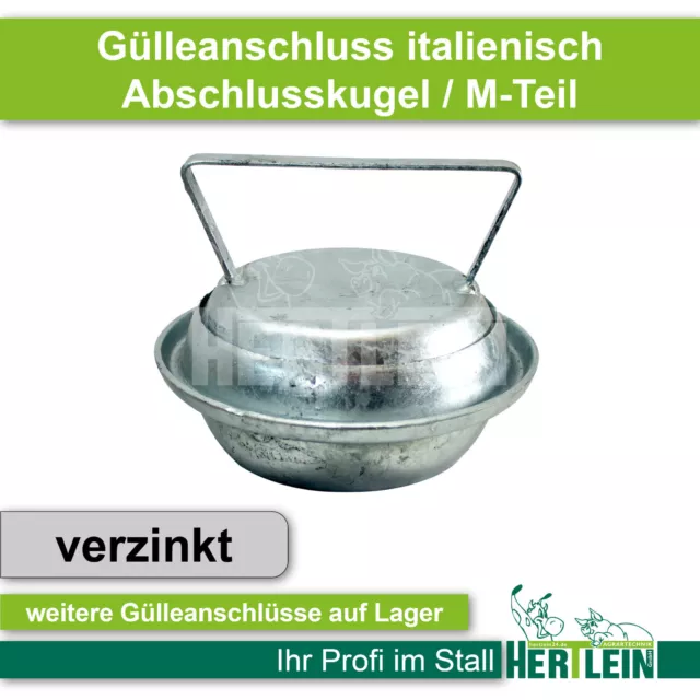 Güllekupplung / Schlauchkupplung - Ital. Abschlusskugel