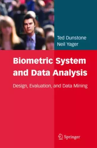 Biometric System and Data Analysis Evaluation, Data Mining and Optimization 5725