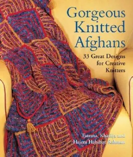 Gorgeous Knitted Afghans: 33 Great Designs for Creative Knitters