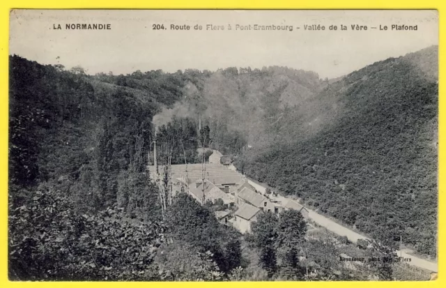 cpa Normandy 61 - Route de FLERS to BRIDGE ERAMBOURG Valley of the VÈRE Factory