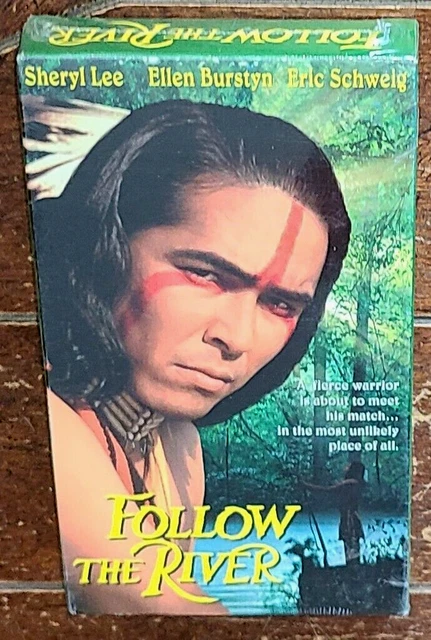 Follow Rivers Movie FOLLOW THE RIVER (VHS, 1995, Full Screen) Sheryl Lee/Eric Schweig/Ellen ...