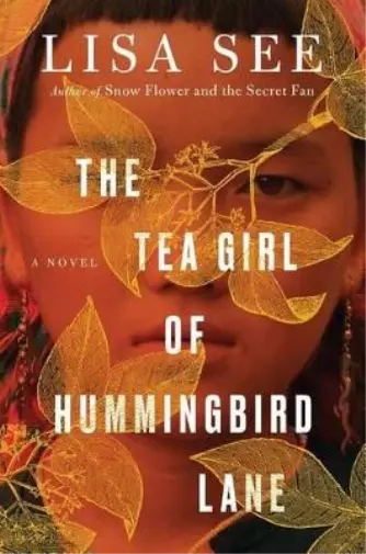 Lisa See The Tea Girl of Hummingbird Lane (Relié)