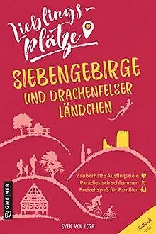 Lieblingsplätze Siebengebirge und Drachenfelser Län... | Buch | Zustand sehr gut