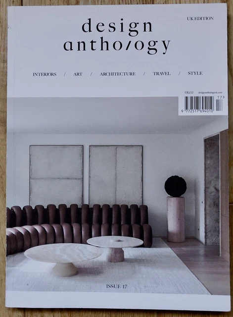 DESIGN ANTHOLOGY ISSUE 17 UK Edition Spring Summer 2024 Interiors ...